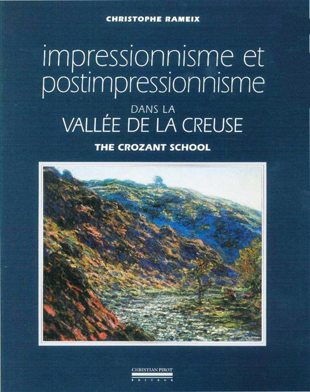 Peintres de l'école de Crozant Bilbiographie Impressionnisme et postimpressionnisme dans la vallée de la Creuse  custom text