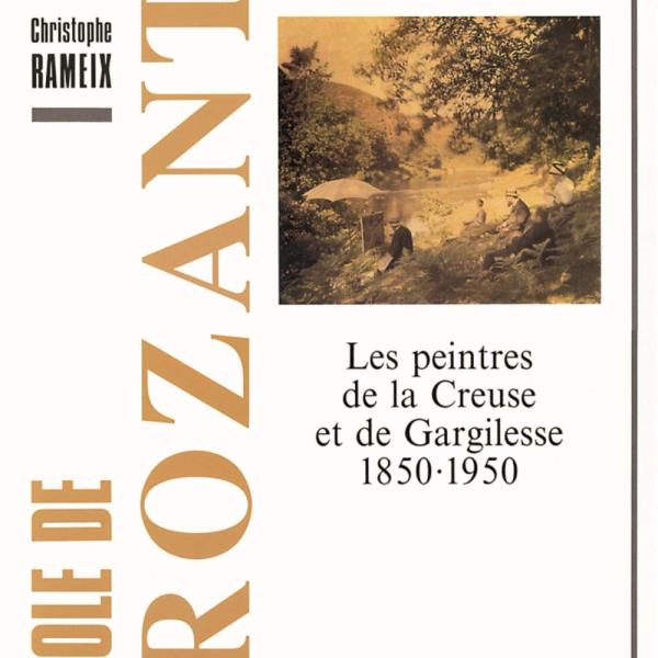 Peintres de l'école de Crozant Bilbiographie L'école de Crozant custom text