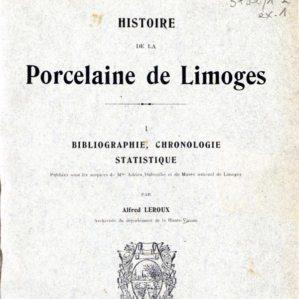 Peintres de l'école de Crozant Documents HISTOIRE DE LA Porcelaine de Limoges custom text