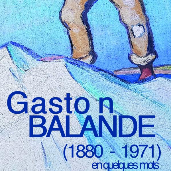Peintres de l'école de Crozant Documents Biographie Gaston Balande (triptyque) custom text