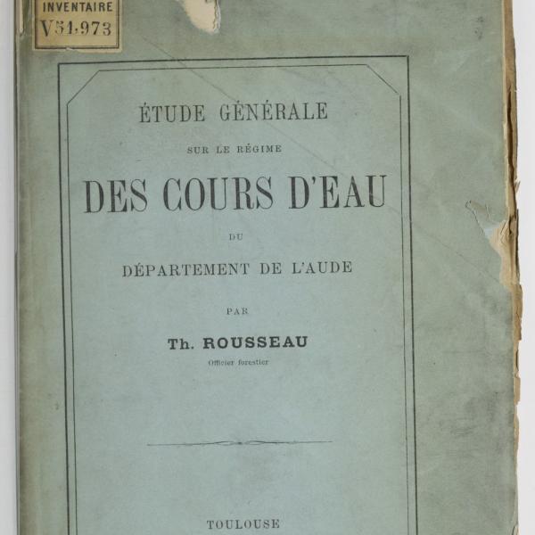 Peintres de l'école de Crozant Documents Étude générale sur le régime des cours d'eau du département de l'Aude / par Th. Rousseau custom text