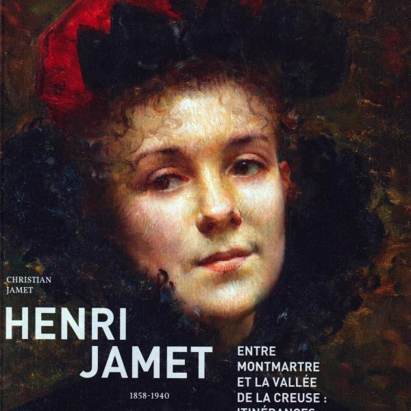 Peintres de l'école de Crozant Documents Henri Jamet (1858-1940) custom text
