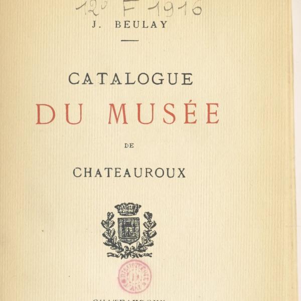 Peintres de l'école de Crozant Documents Catalogue du musée de Châteauroux / J. Beulay custom text